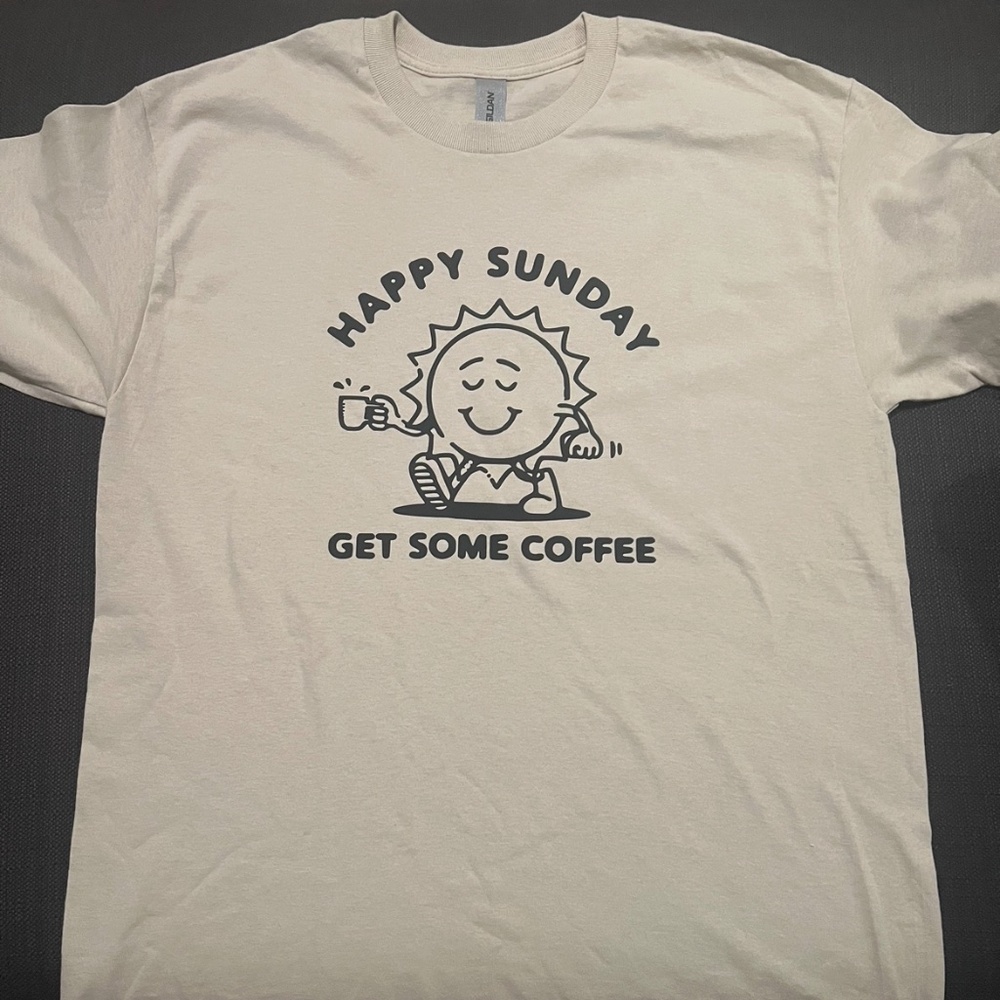 Happy Sunday Coffee T-shirt Size: L & M